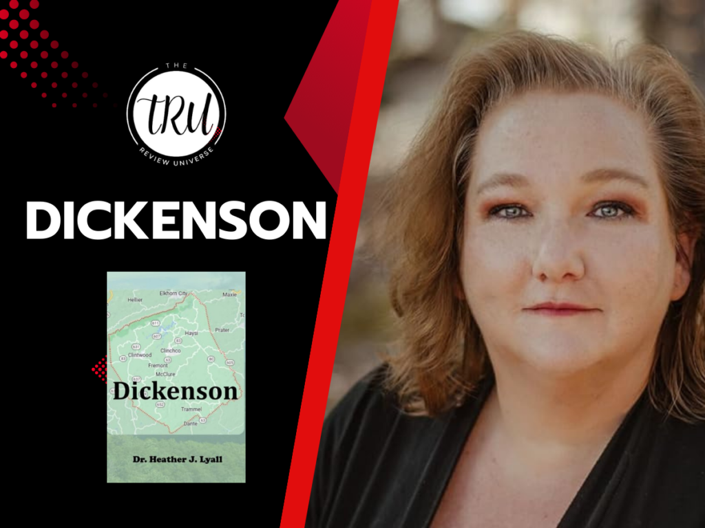 Review of Dickenson by Dr. Heather Lyall