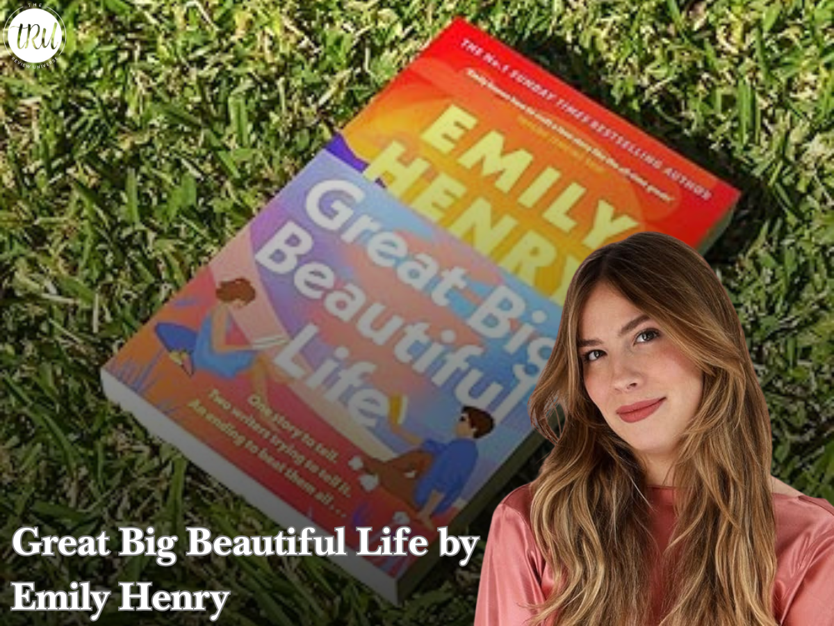 Book Review : Great Big Beautiful Life by Emily Henry - The Review Universe