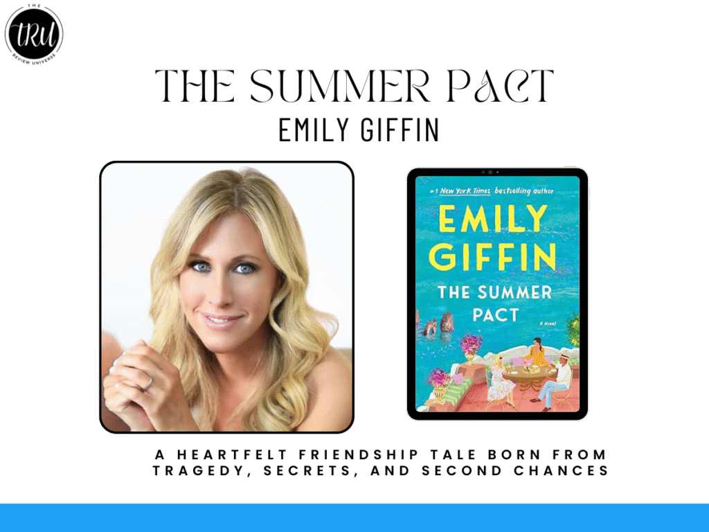 The Summer Pact By Emily Griffin