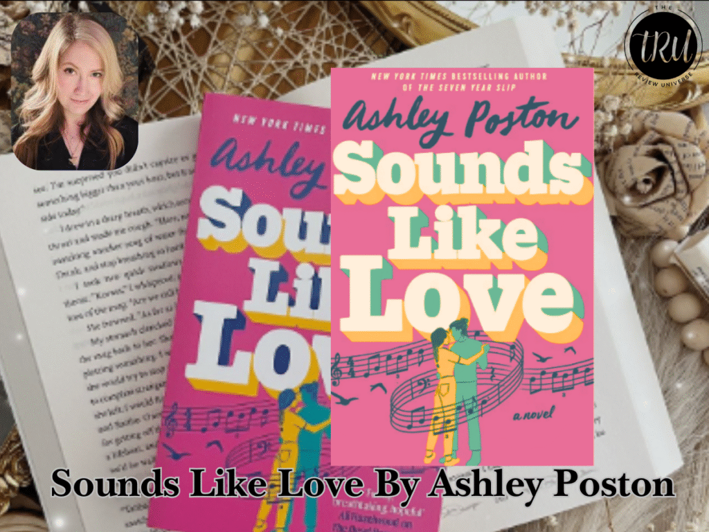 Sounds Like Love By Ashley Poston