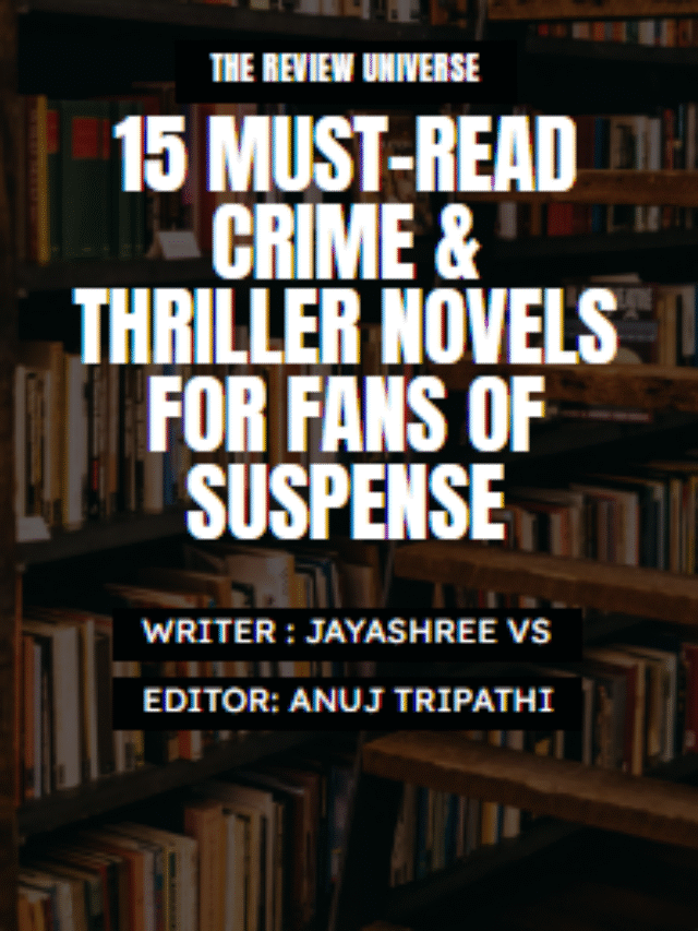 15 Must-Read Crime & Thriller Novels for Fans of Suspense