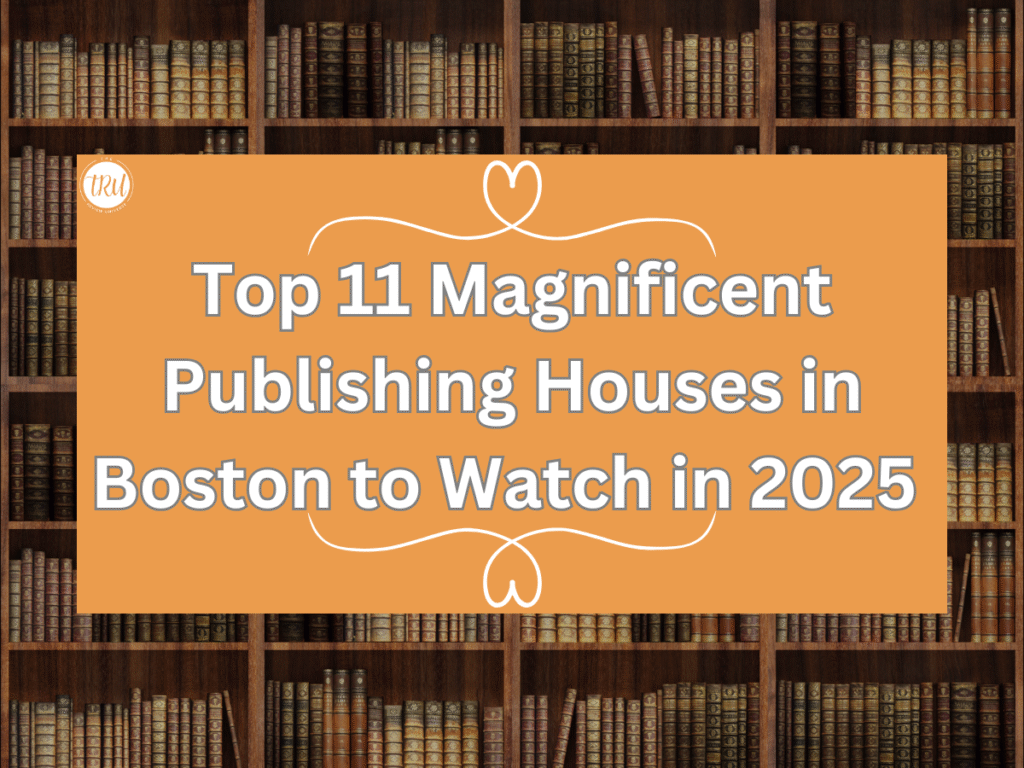 Top 11 Magnificent Publishing Houses in Boston to Watch in 2025 