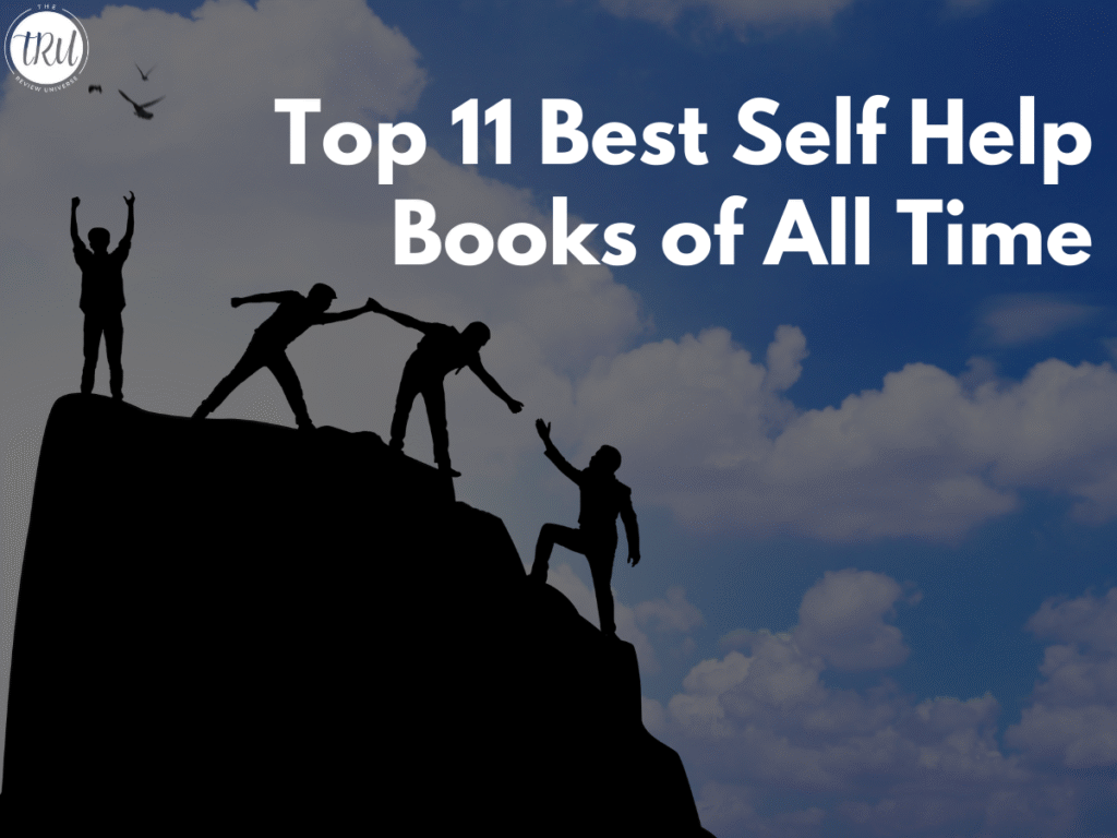 Top 11 Best Self Help Books of All Time