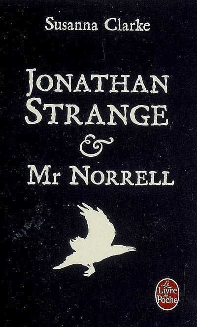 Jonathan Strange & Mr Norrell de Susanna Clarke _ Littérature _ Fantastique_SF_Horreur _ Librairie Pantoute _ Acheter des livres papier et numériques en ligne