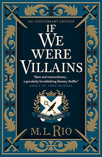 If We Were Villains book by M.L. Rio in dark academia books and the most hyped books on 2014-2025 which you can't miss. 