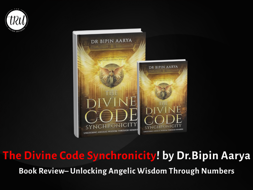 Book Review: The Divine Code Synchronicity – Unlocking Angelic Wisdom Through Numbers