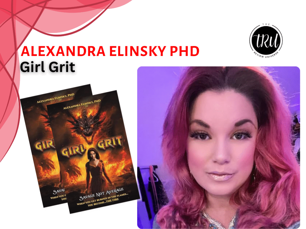 Girl Grit: Savage Not Average By Alexandra Elinsky – A Fiery Manifesto for the Modern Woman