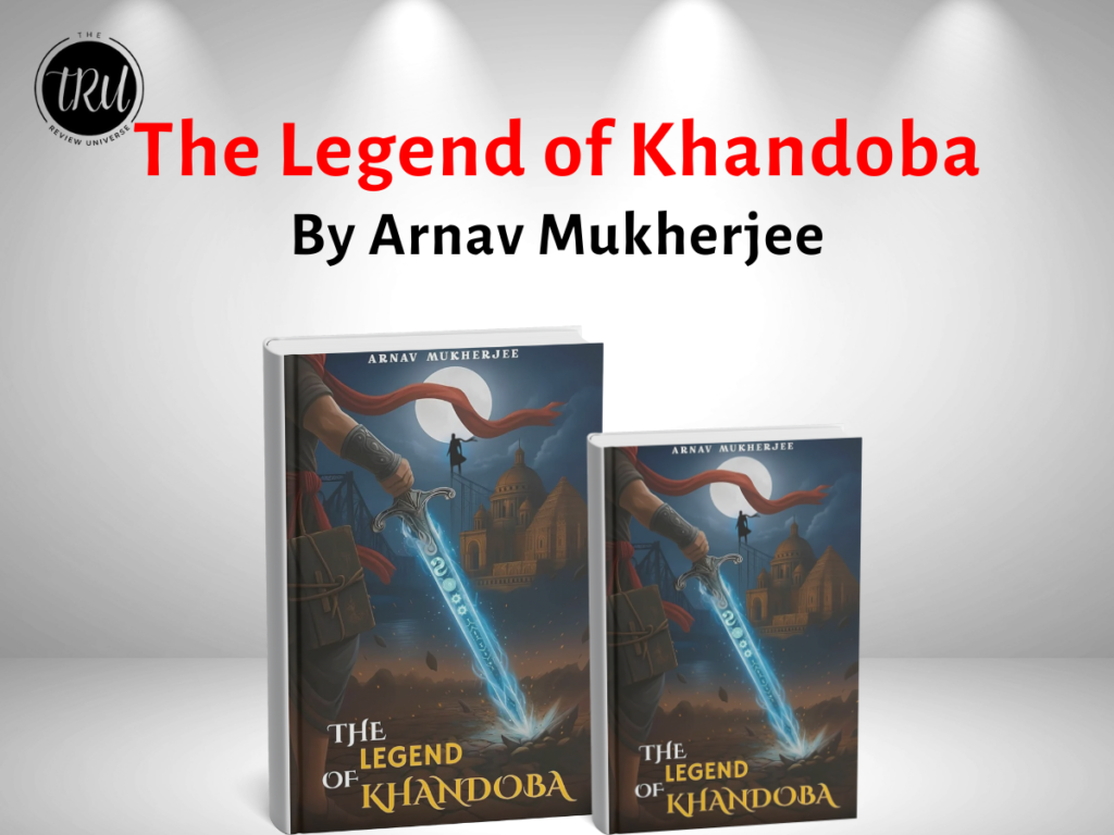 Review : The Legend of Khandoba By Arnav Mukherjee